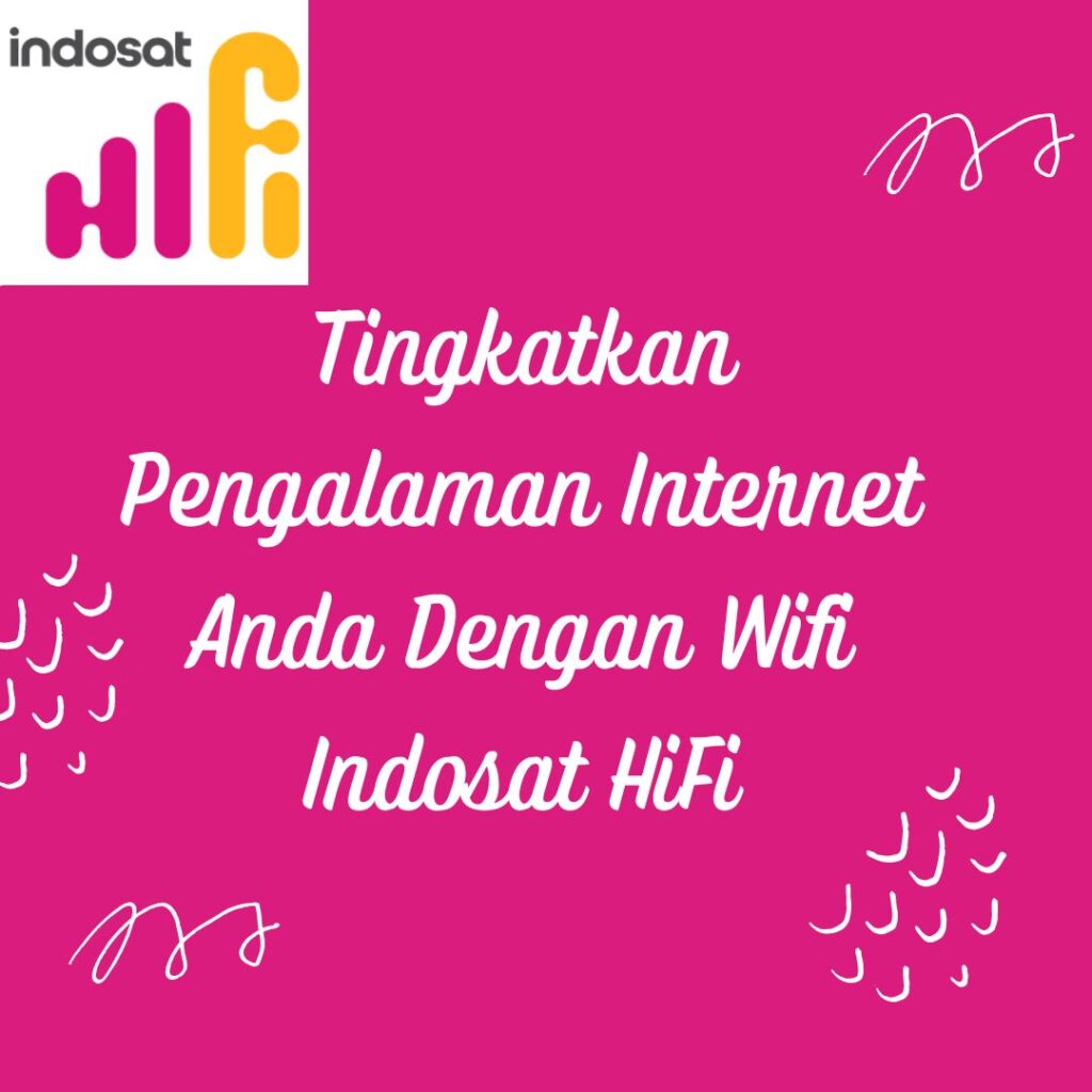 Indosat HiFi